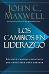 Los cambios en liderazgo by John C. Maxwell