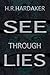 See Through Lies