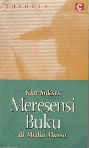 Kiat Sukses Meresensi Buku di Media Massa