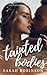 Tainted Bodies (Photographer Trilogy, #1)