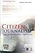 Citizen Journalism Sebagai Katarsis Baru Masyarakat by Nurudin
