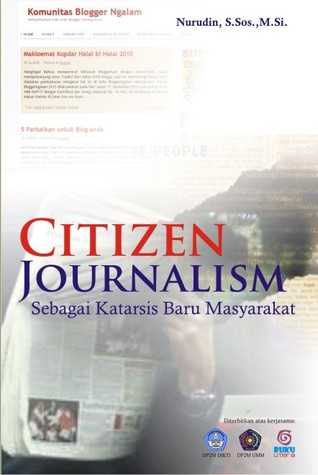 Citizen Journalism Sebagai Katarsis Baru Masyarakat