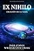 Ex-Nihilo: Creacion de la N...