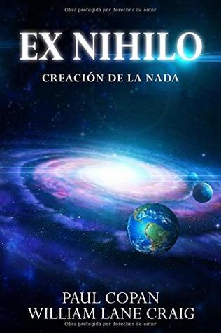 Ex-Nihilo: Creacion de la Nada (Coleccion Apologetica Kerigma) (Spanish Edition)