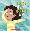 Things In The Sea Are Touching Me! by Linda Jane Keegan