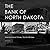 The Bank of North Dakota I ...