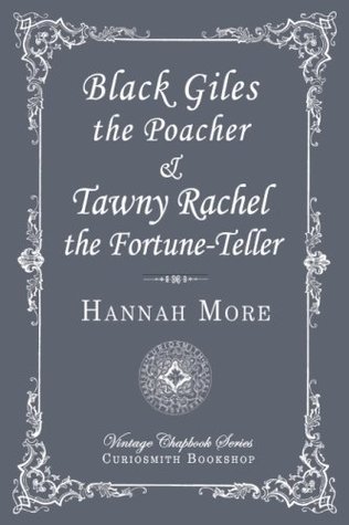 Black Giles the Poacher & Tawny Rachel the Fortune Teller (Vintage Chapbook)