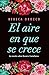 El aire en que se crece (Spanish Edition)