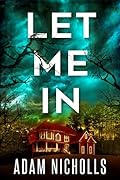 Let Me In (Morgan Young, #1)