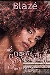 Dear Serenity: The Letter Chronicles A Novella Dear Serenity: The Letter Chronicles A Novella