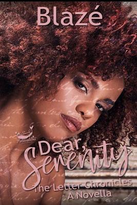 Dear Serenity: The Letter Chronicles A Novella