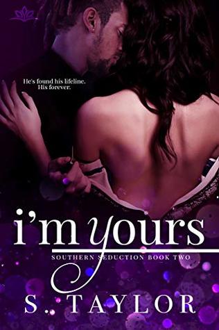 I'm Yours (Southern Seduction Book 2)