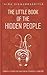 The Little Book of the Hidden People: Twenty stories of elves from Icelandic folklore