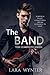 The Band: The Complete Series (The Band Book)