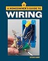 Wiring: A Homeowner's Guide