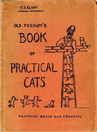 Old Possum's Book of Practical Cats