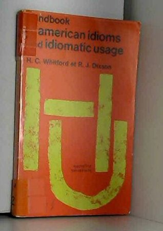 Handbook of American idioms and idiomatic usage, (Paperback)