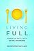Living FULL by Danielle Sherman-Lazar