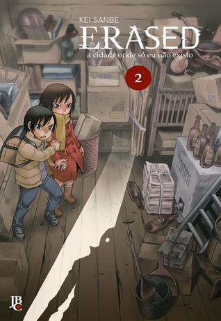Erased - A cidade onde só eu não existo, Vol. 2 (Erased, #2)