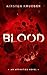 Blood by Kirsten Krueger