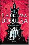 La última duquesa by Laura Powell