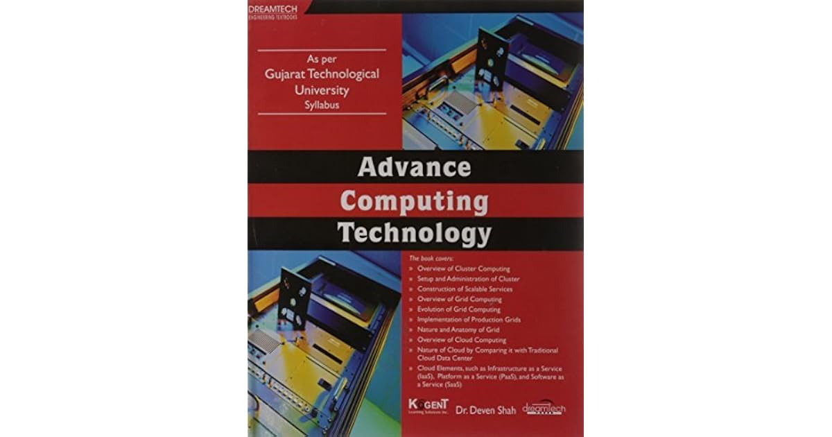 Advance Computing Technology by Deven Shah