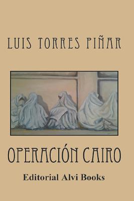 Operación Cairo: Editorial Alvi Books (Spanish Edition)
