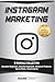 Instagram Marketing: 5 Manu...