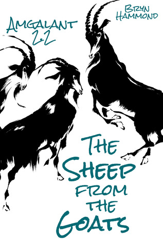 The Sheep from the Goats