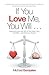 If You Love Me, You Will ... by Michael Gonzales
