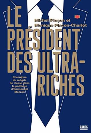 Le président des ultra-riches (Kindle Edition)