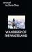 Wanderer of the Wasteland by Zane Grey