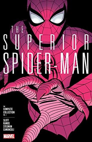 The Superior Spider-Man: The Complete Collection, Vol. 1 (Kindle Edition)
