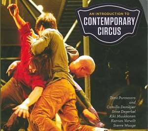 An Introduction to Contemporary Circus (Paperback)