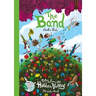 The Band (Tales from the Hidden Valley #3)