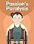 Passion's Paralysis: Mediwo...