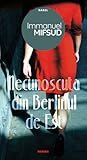 Necunoscuta din Berlinul de Est by Immanuel Mifsud