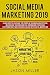 Social Media Marketing 2019 by Jason Miller
