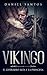 Vikingo: El Guerrero Alfa Y...