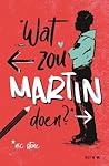 Wat zou Martin doen?