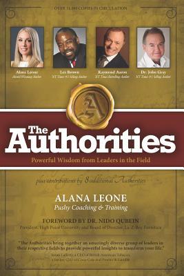 The Authorities: Powerful Wisdom from Leaders in the Field