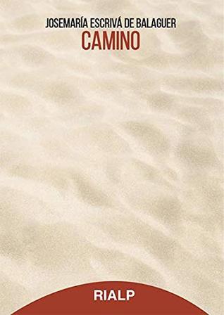 Camino. Edición crítico-histórica (Obras Completas de san Josemaría Escrivá) (Spanish Edition)