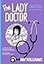 The Lady Doctor (The Bad Doctor, #2)