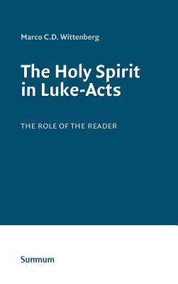 The Holy Spirit in Luke-Acts: The Role of the Reader