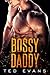 Bossy Daddy (The Billionaire Bossy #2)
