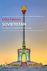 Sovietistán: Un v...