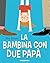 La bambina con due papà (St...