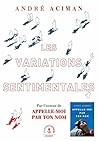 Les variations sentimentales by André Aciman