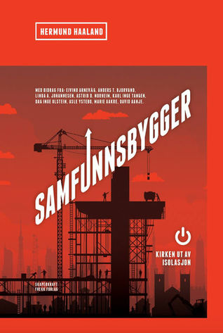 Samfunnsbygger - Kirken ut av isolasjon (Hardcover)