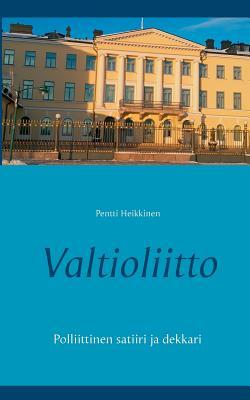 Valtioliitto (Finnish Edition)